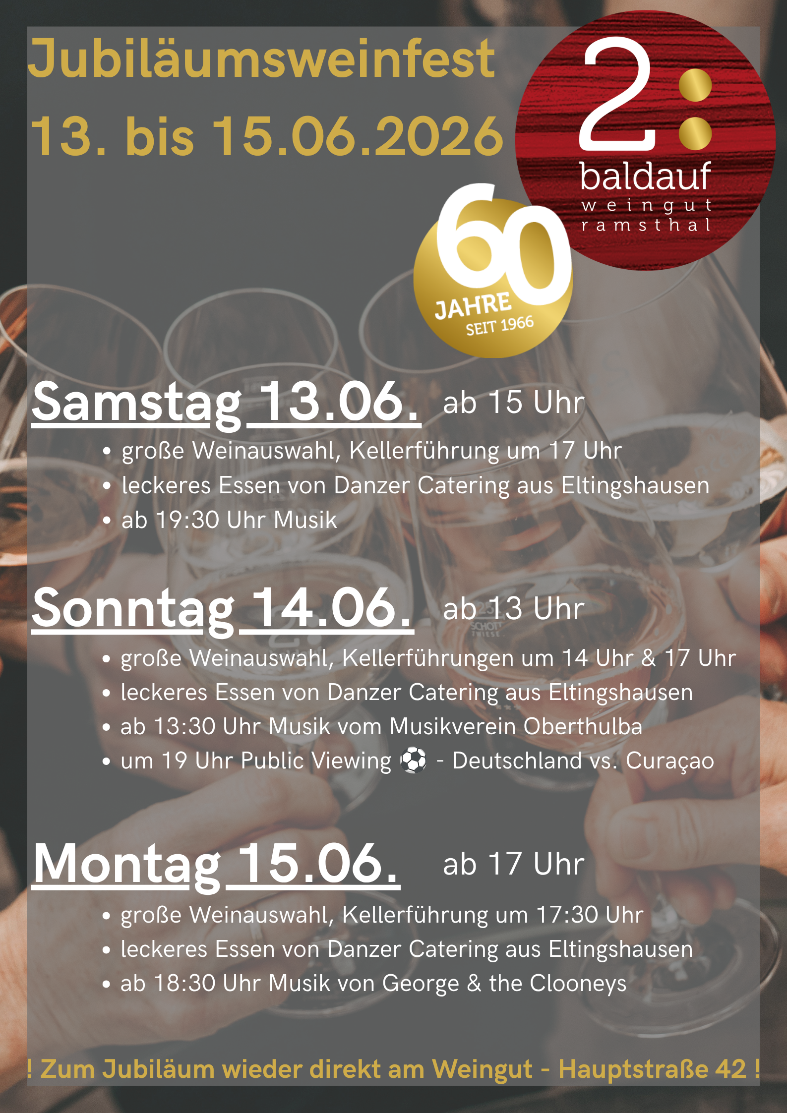 Jubiläumsweinfest - 60 Jahre Weingut Baldauf - Samstag 13.06 - Sonntag 14.06. - Montag 15.06.26